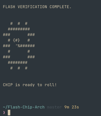 Terminal CachyOS mostrando CHIP is ready to roll tras Flash-Chip-Arch